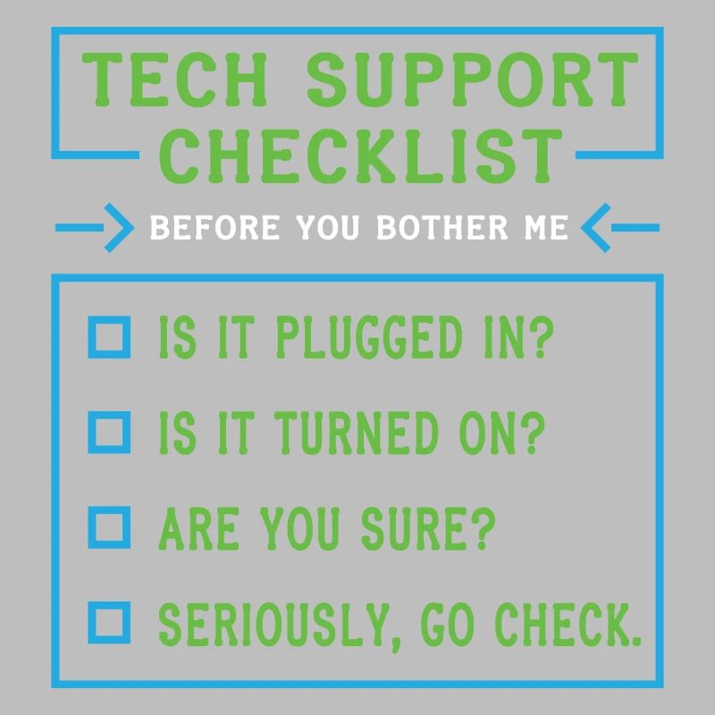 Tech Support Checklist Coding Shirt For