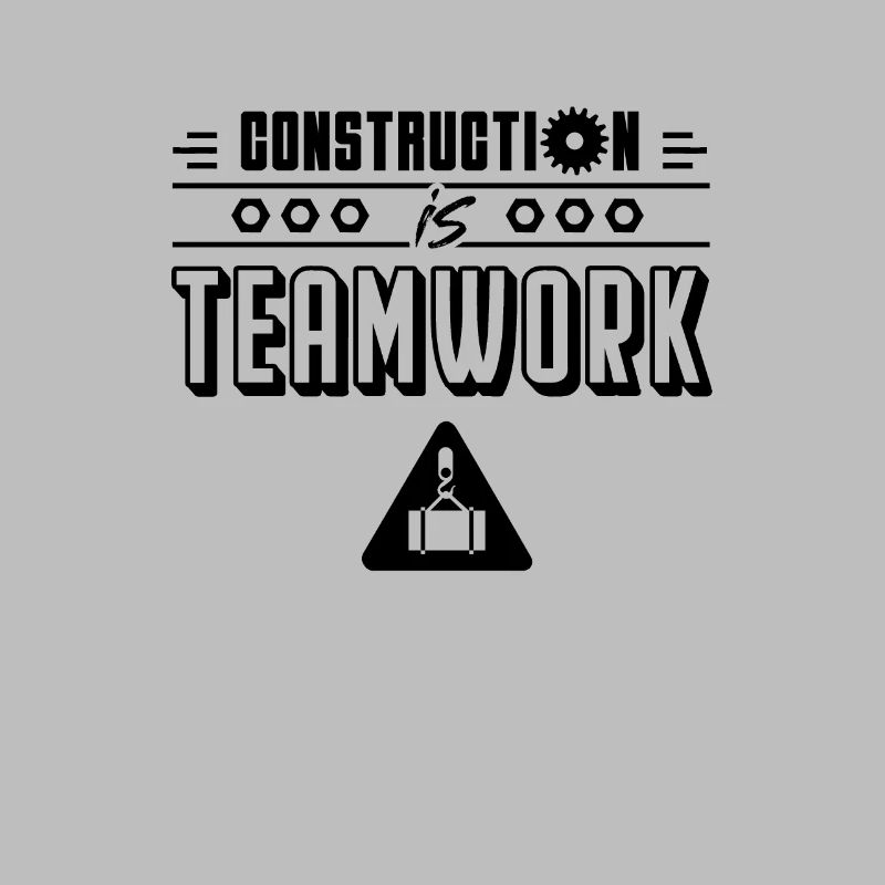 Construction work is teamwork construction site construction workers