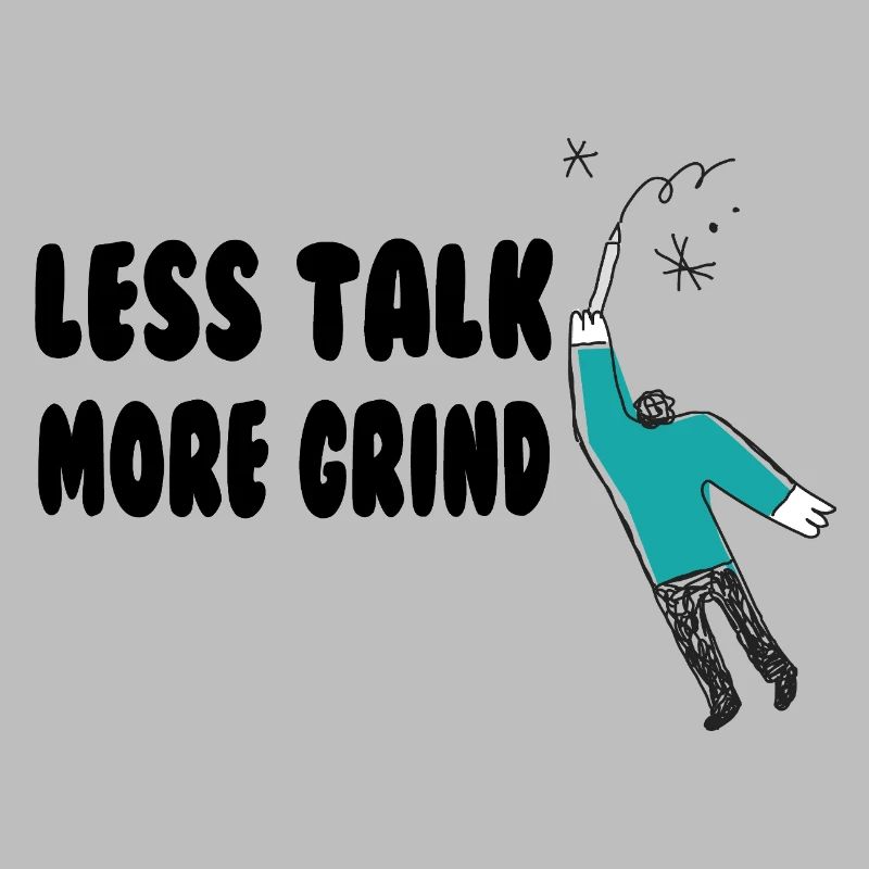 Less Talk More Grind – Hustle in Silence Tee