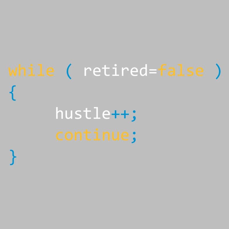 CONTINUE HUSTLE WHILE NOT RETIRED - JAVA CODE