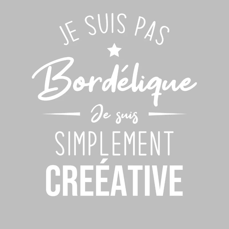 Je suis pas bordélique je suis simplement créative