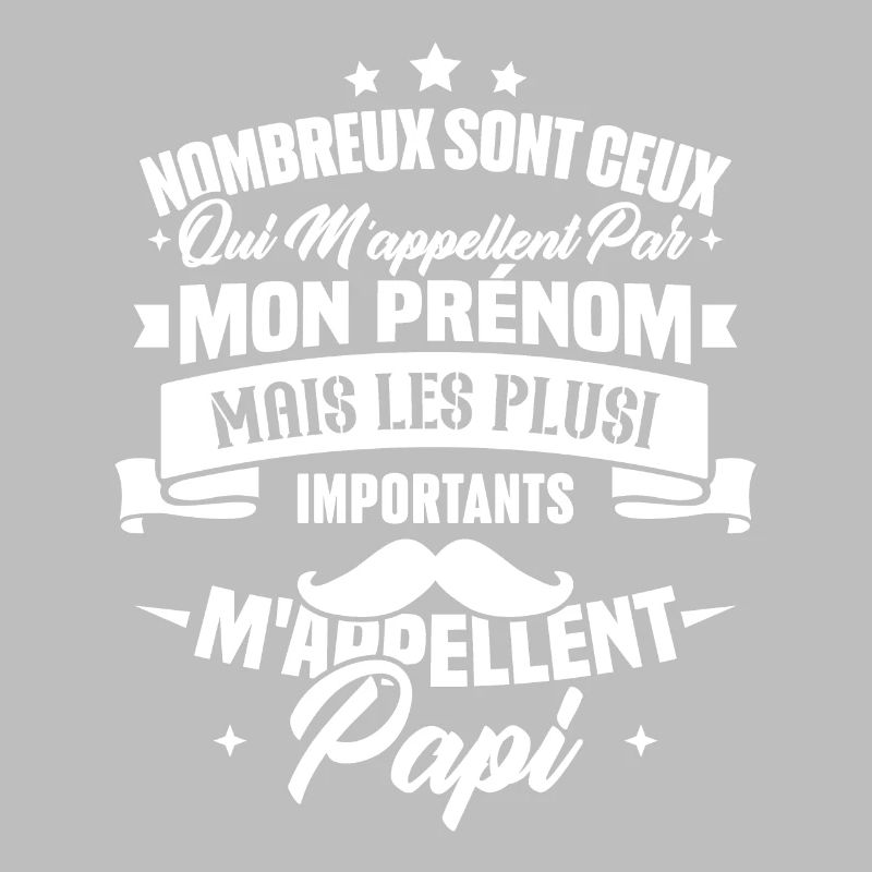 Les plus importants mappellent papi / Cadeau papi
