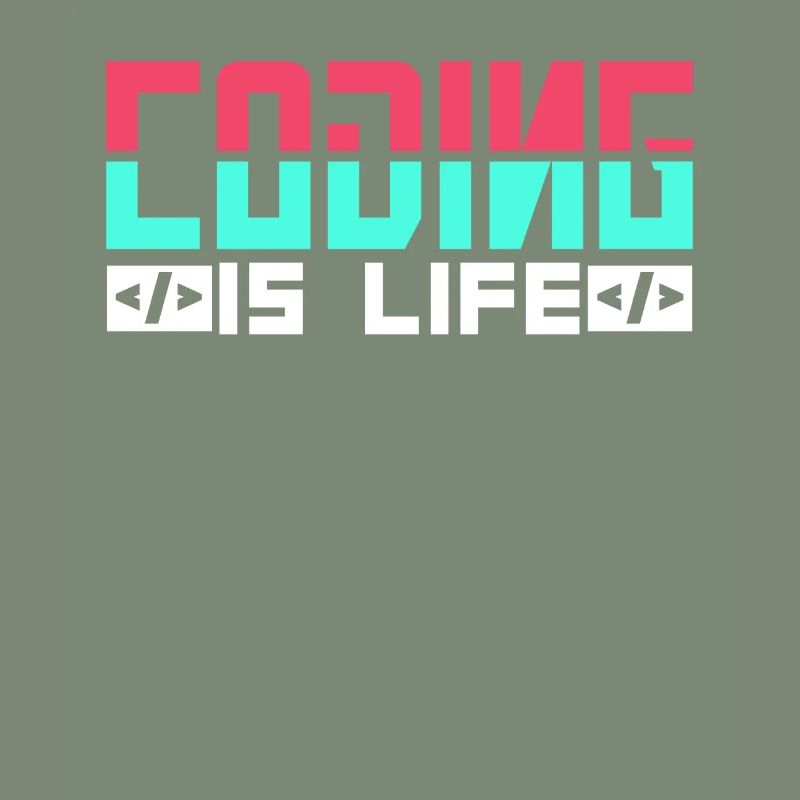 Coding is Life Programmer Coder Code
