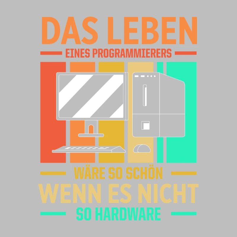 Das Leben Eines Programmierers Wäre So Schön