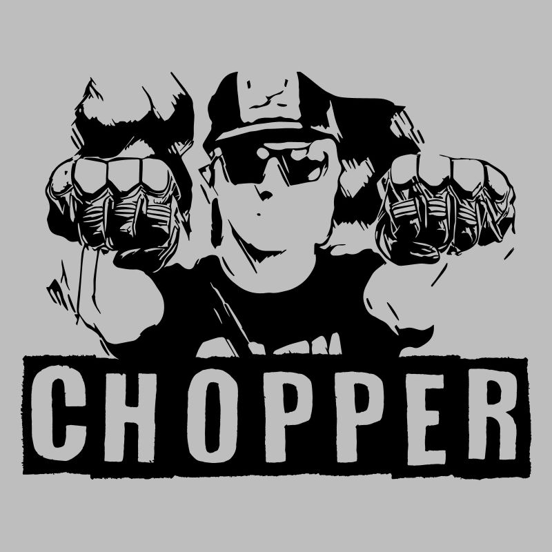 Chopper