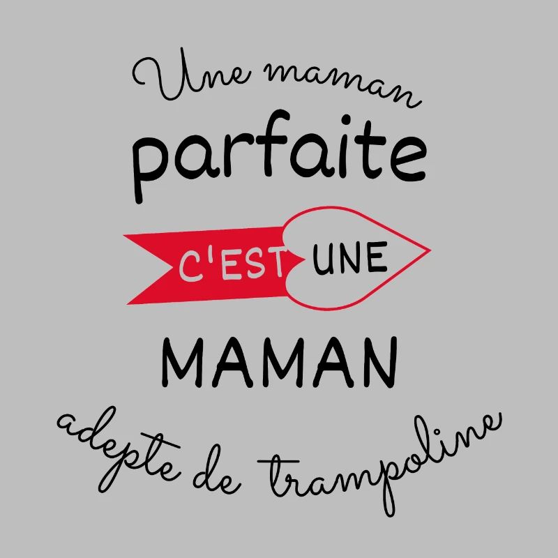 maman parfaite, maman adepte de trampoline