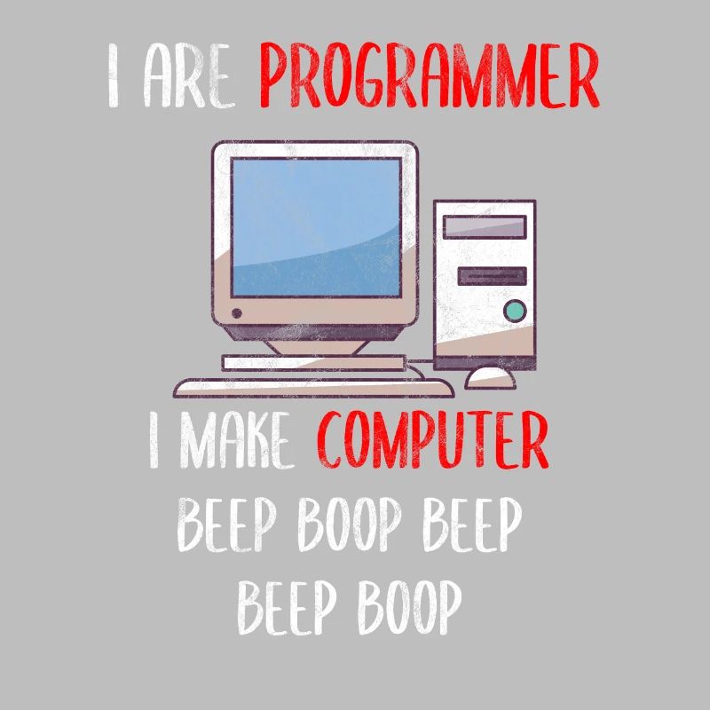 Je suis programmeur Programmation informatique drôle