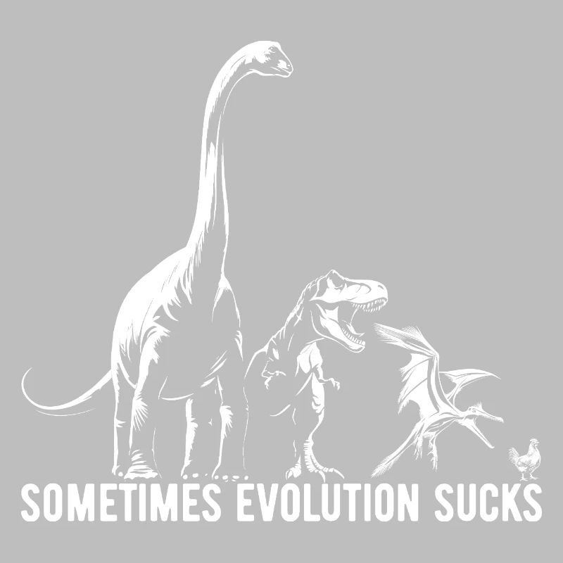 Parfois, l’évolution craint - Dinosaure - Poulet