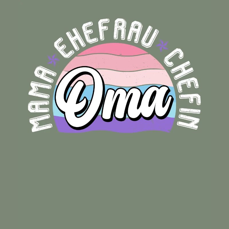 Oma Chefin Großmutter Muttertag Granny Ehefrau