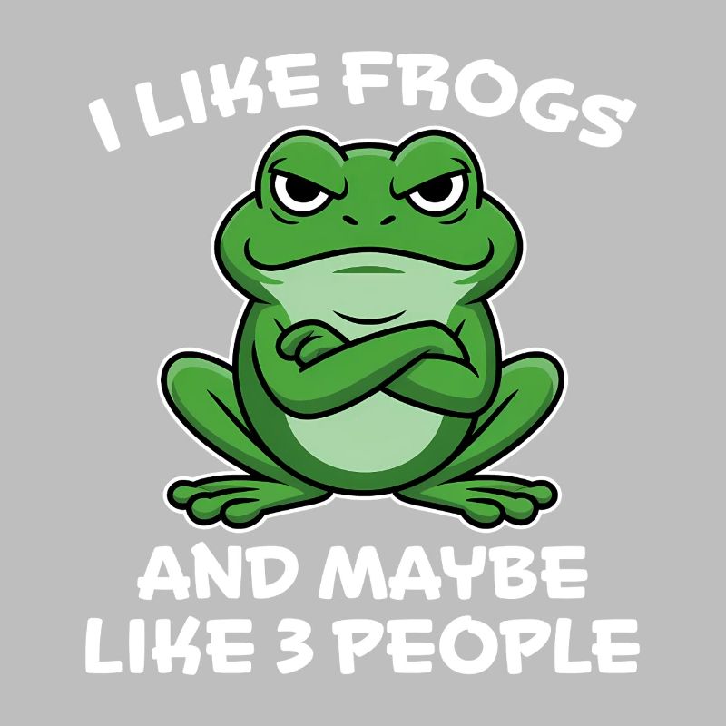 Frog Saying Toad Funny Frogs Gift