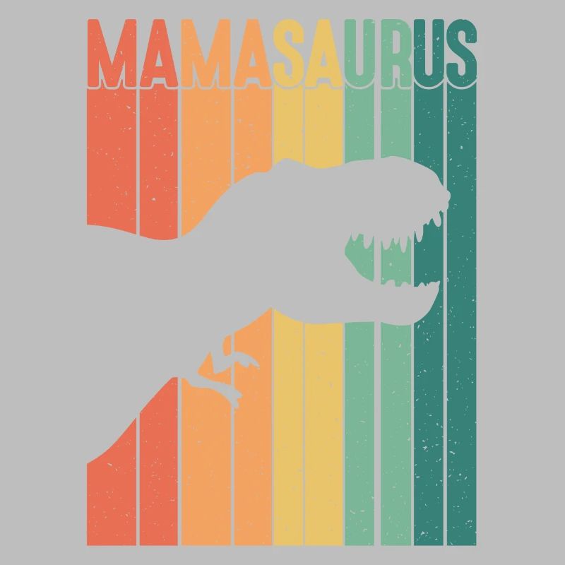 Mamasaurus Rex - Mama Saurier Muttertag Geschenk