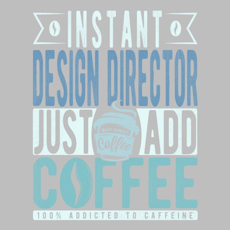 Directeur de la conception instantanée Il suffit d’ajouter du café