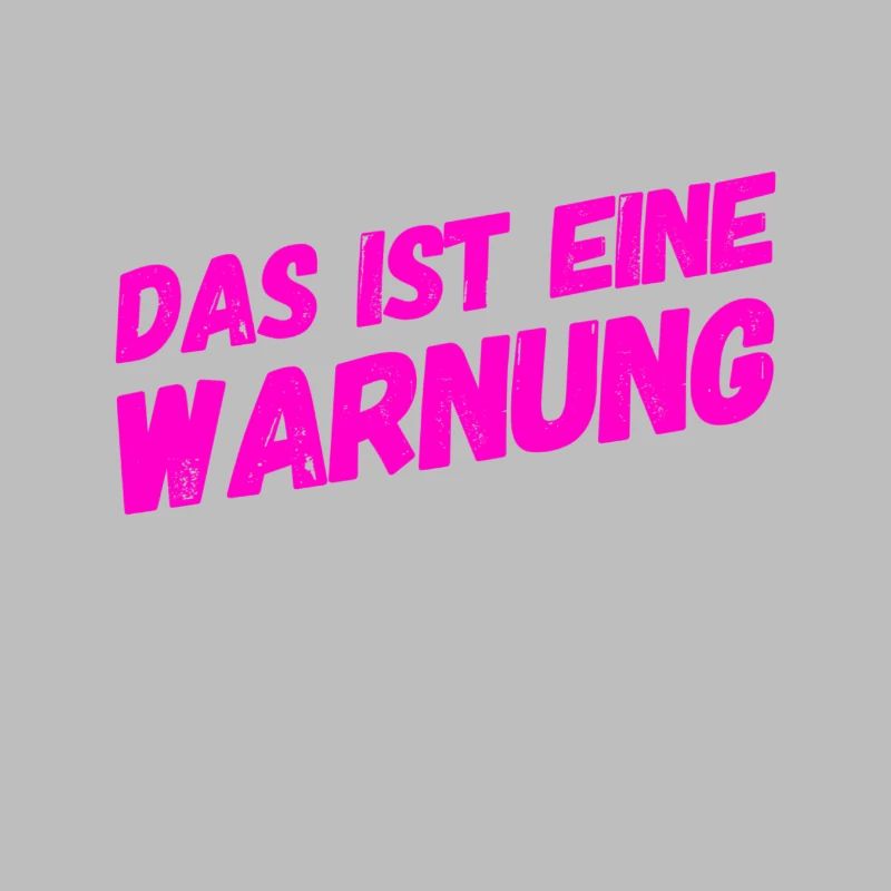 vor dir steht eine Warnung