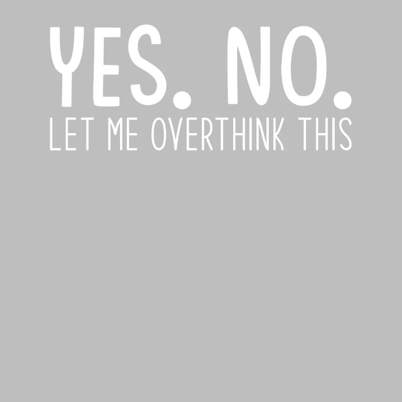 Overthinker Overthinking