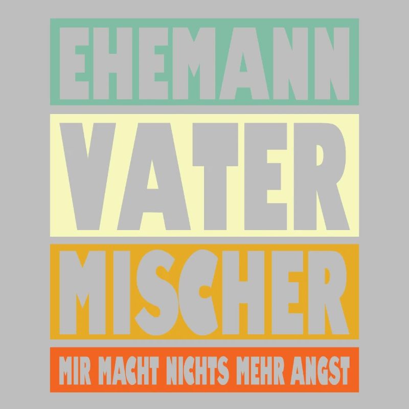 Mischer Vater Ehemann Held
