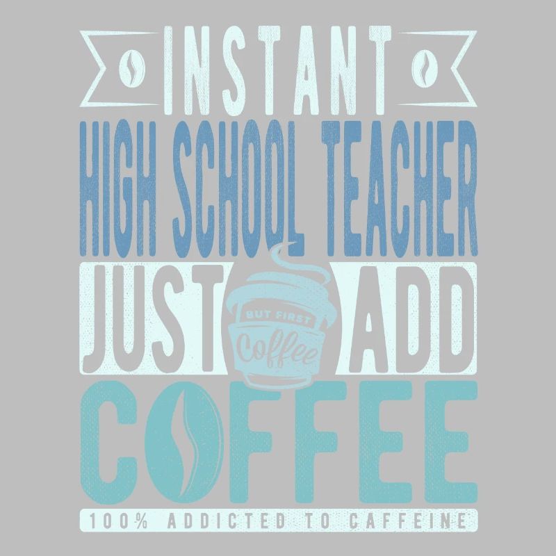 Professeur de lycée instantané Il suffit d’ajouter du café