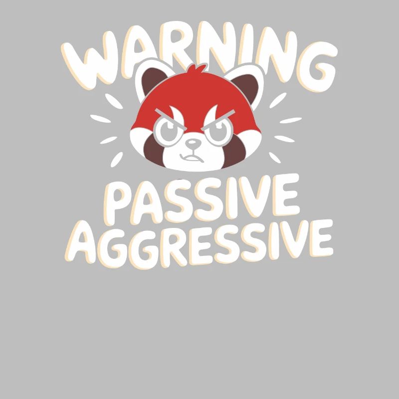 Warning Passive Aggressive Statement Mit Rotem