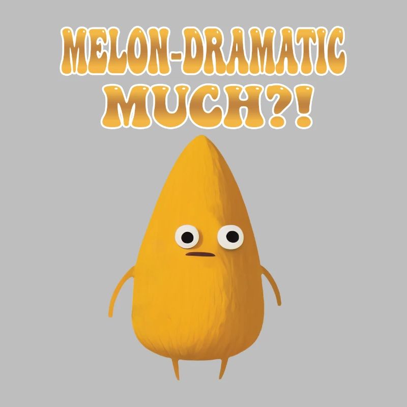 Melon-Dramatic Much - Melon mélodramatique