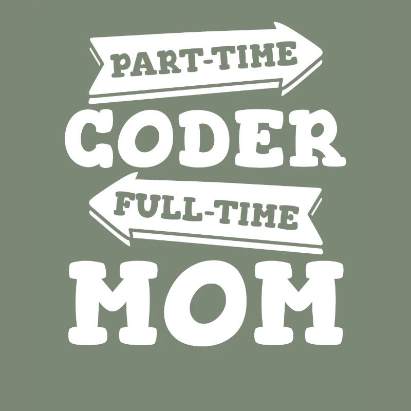 Développeur Coder Programmeur Mama
