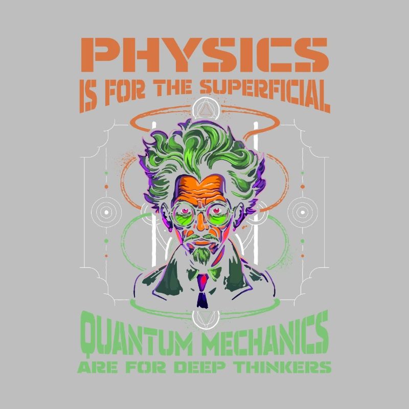 Physics Phyker Cool Quantum Physics