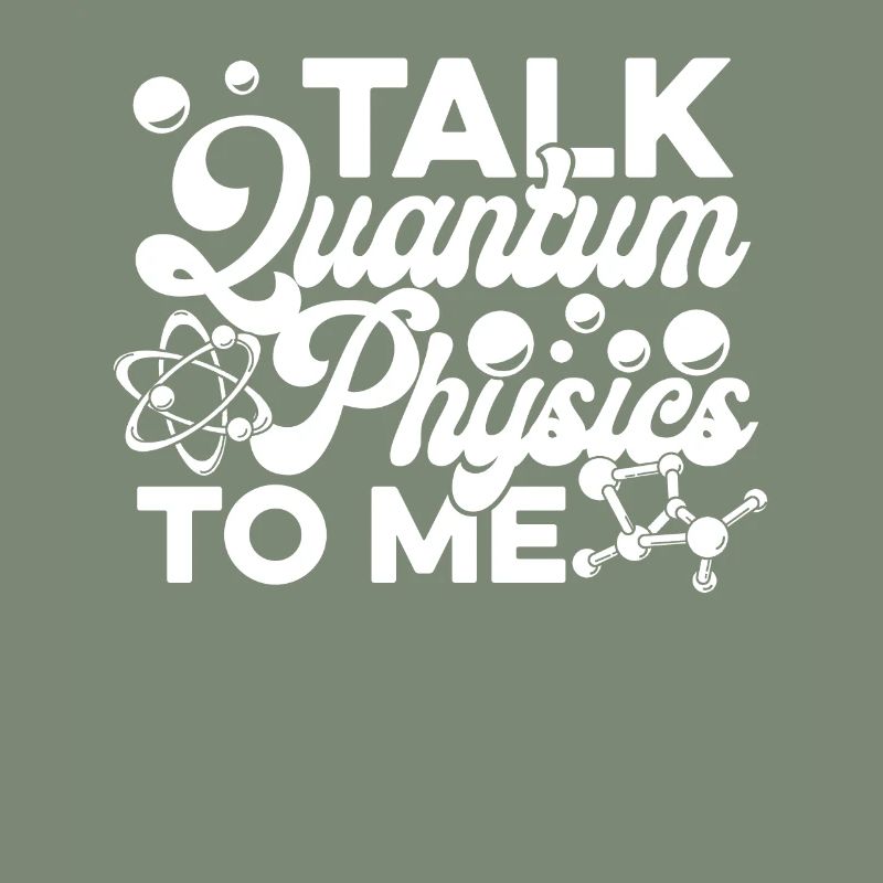 Physics Physicists Quantum Physics