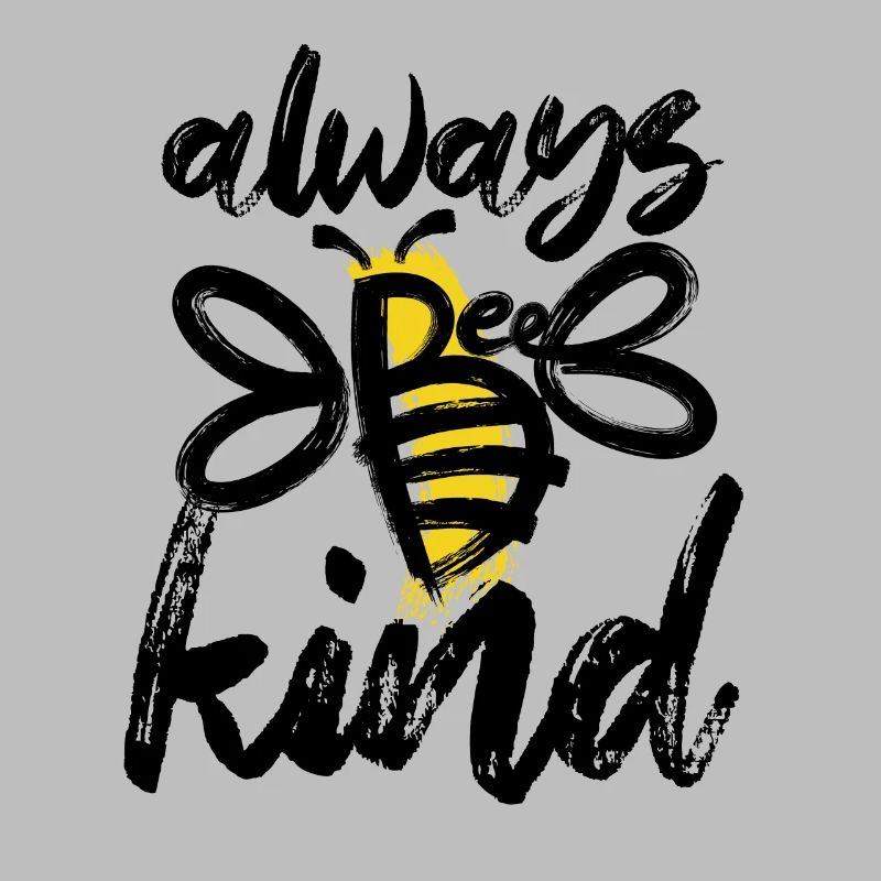 Always Be Nice - Bee - Abstract - Graphic Art