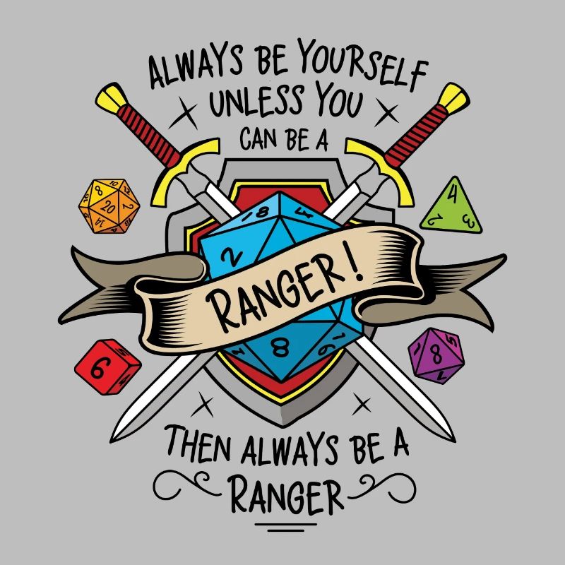 Sei immer du selbst, es sei denn, du kannst ein Ranger sein