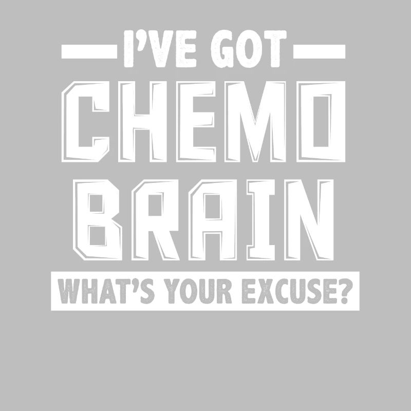 Chemo Ausrede