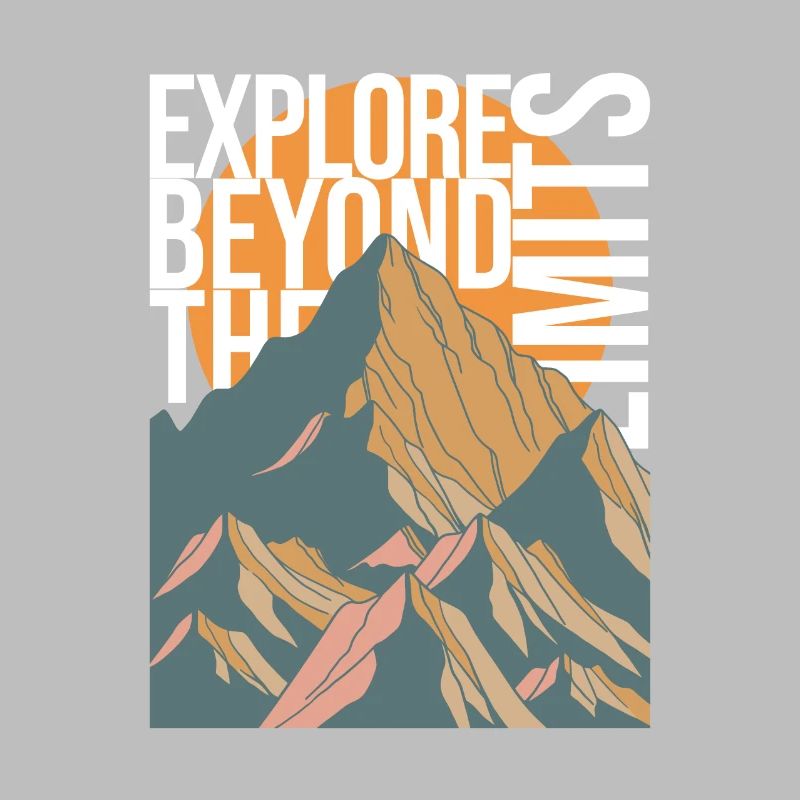 EXPLORE BEYOND THE LIMITS - Berge Gebirge Gipfel