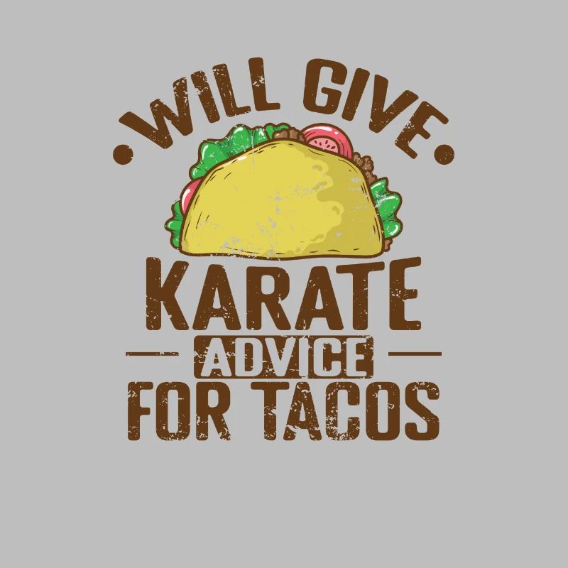Will give Karate advice for Tacos