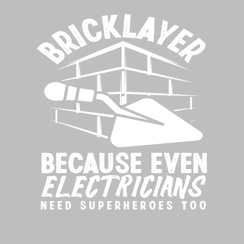 Bricklayers also need electricians
