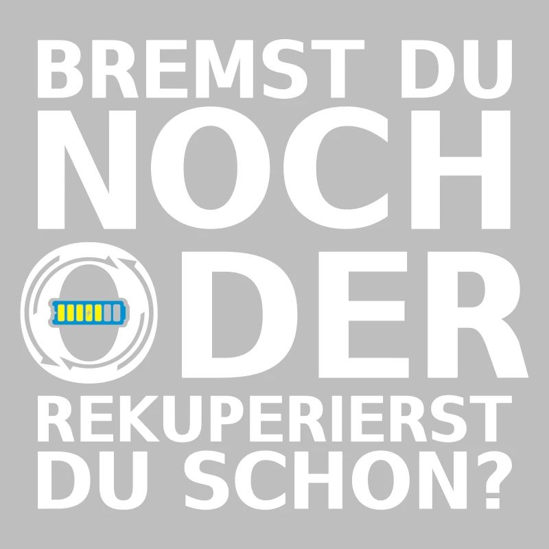 BREMST DU NOCH ODER REKUPERIERST DU SCHON? Elektro
