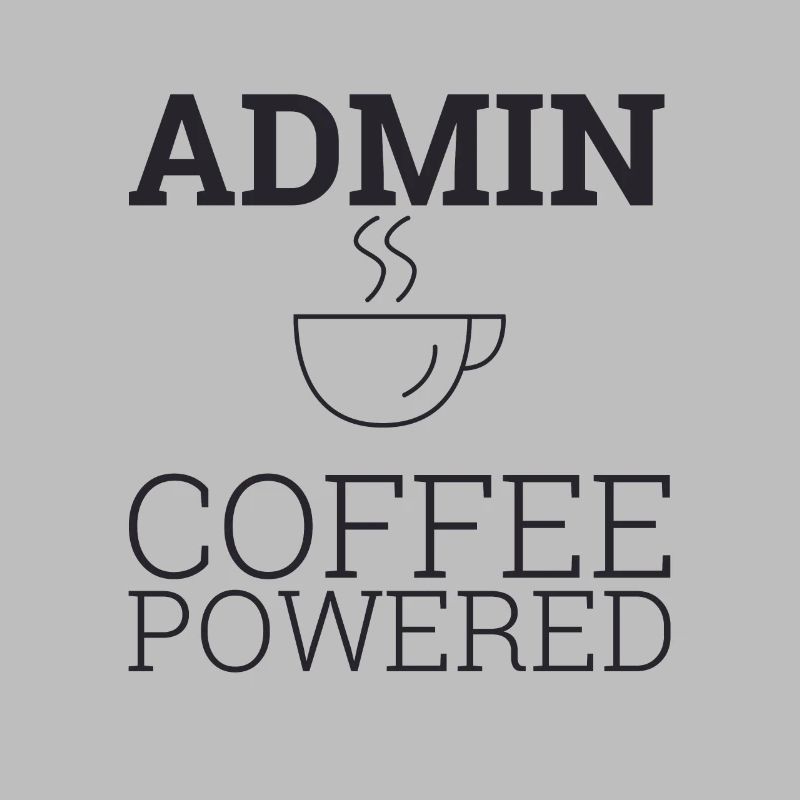 "Admin Coffee Powered | Admin"