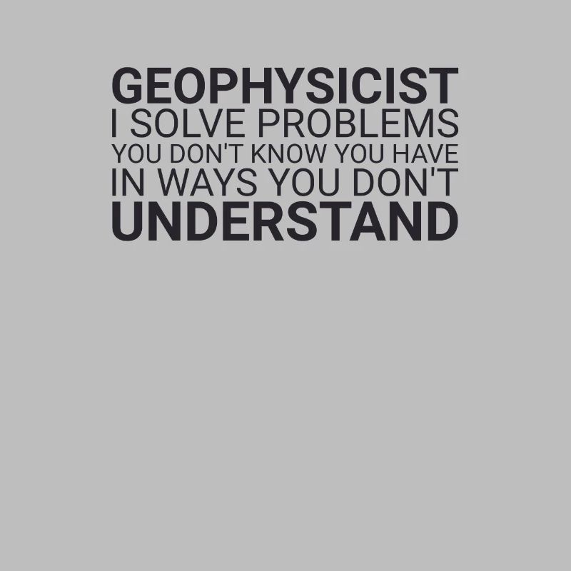"Geophysicist Solves Problem | Geophysics"