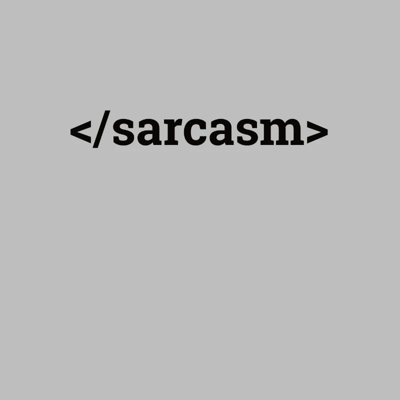 "Sarcasm | Computer Science"