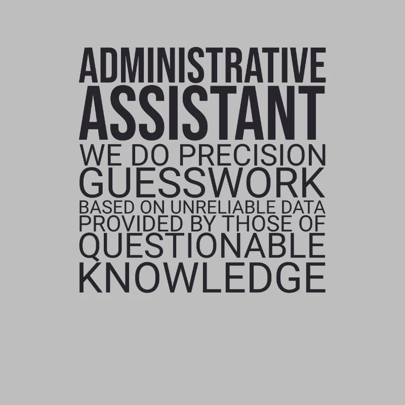 "Administrative Assistant Guesswork | Administration"