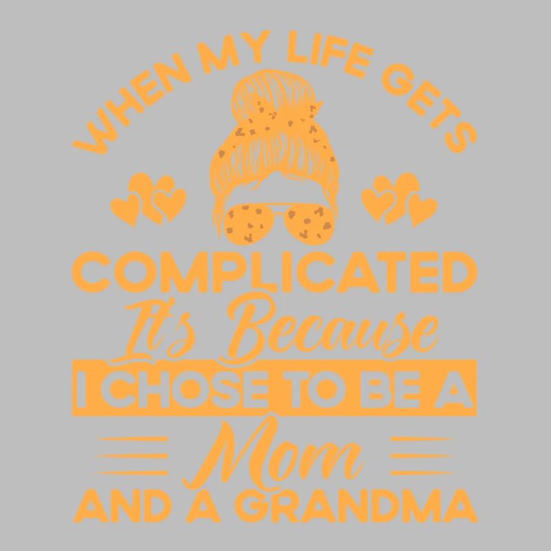 Wenn mein Leben kompliziert wird Mutter & Großmutt