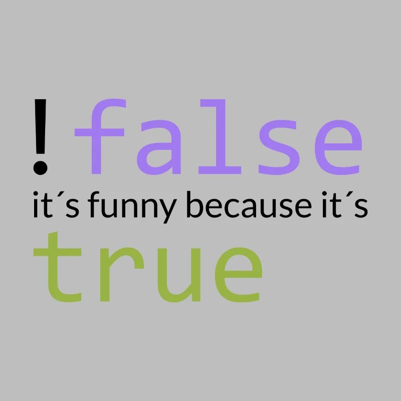!false == true (dunkel)