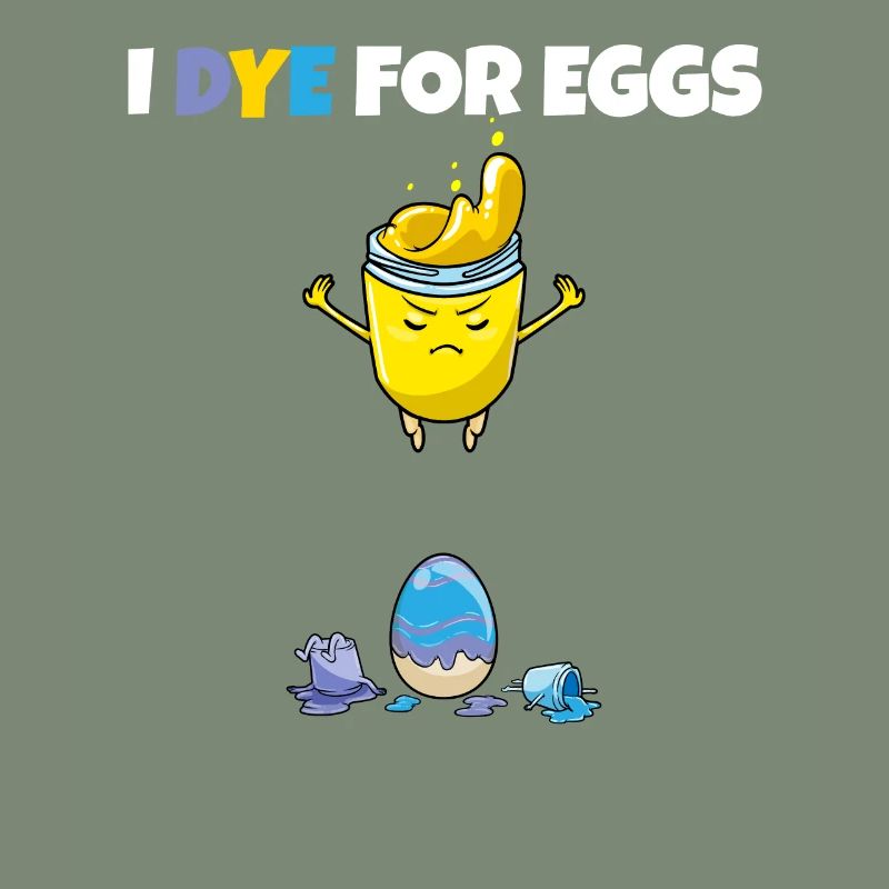 I Dye For Eggs Painting Easter Eggs Rabbit