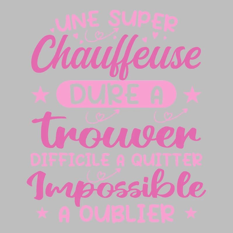 Une Super Chauffeuse - Cadeau chauffeuse