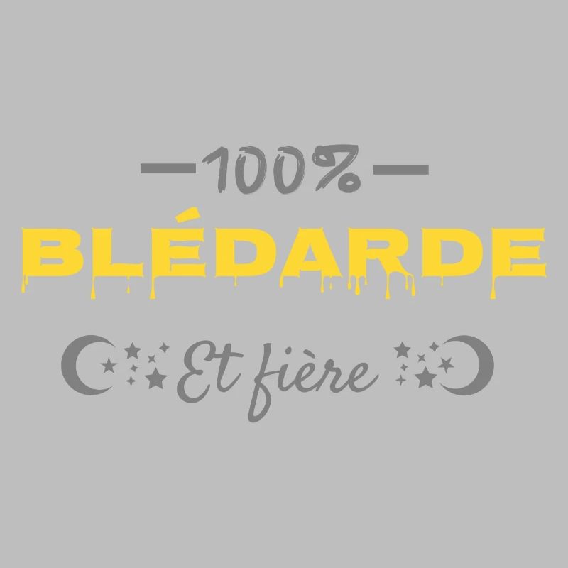 100% blédarde.