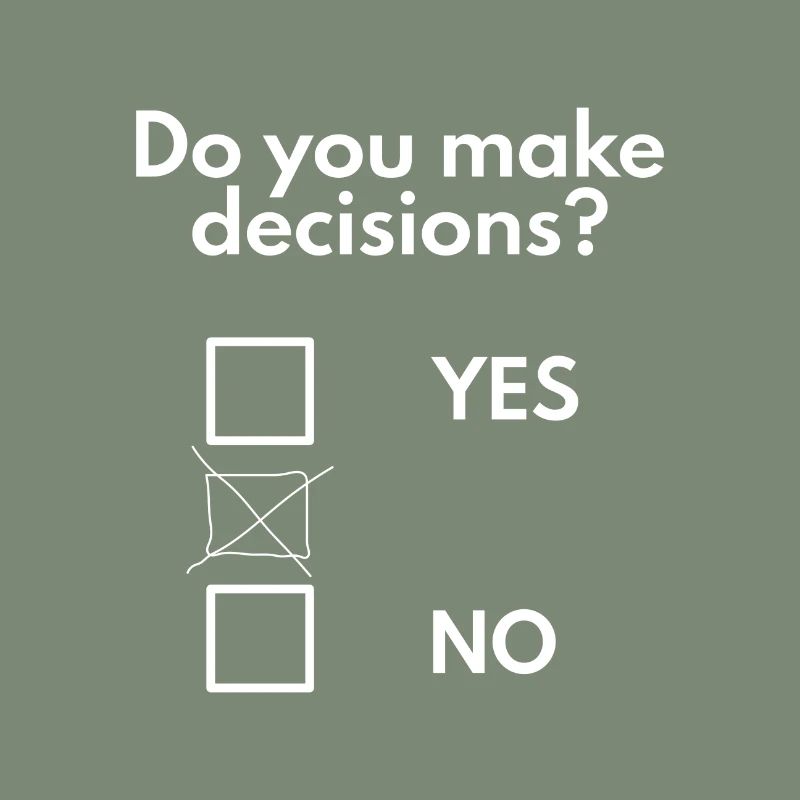 Make decisions