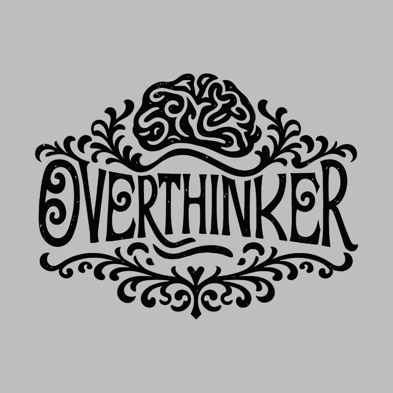 Overthinker overthinking