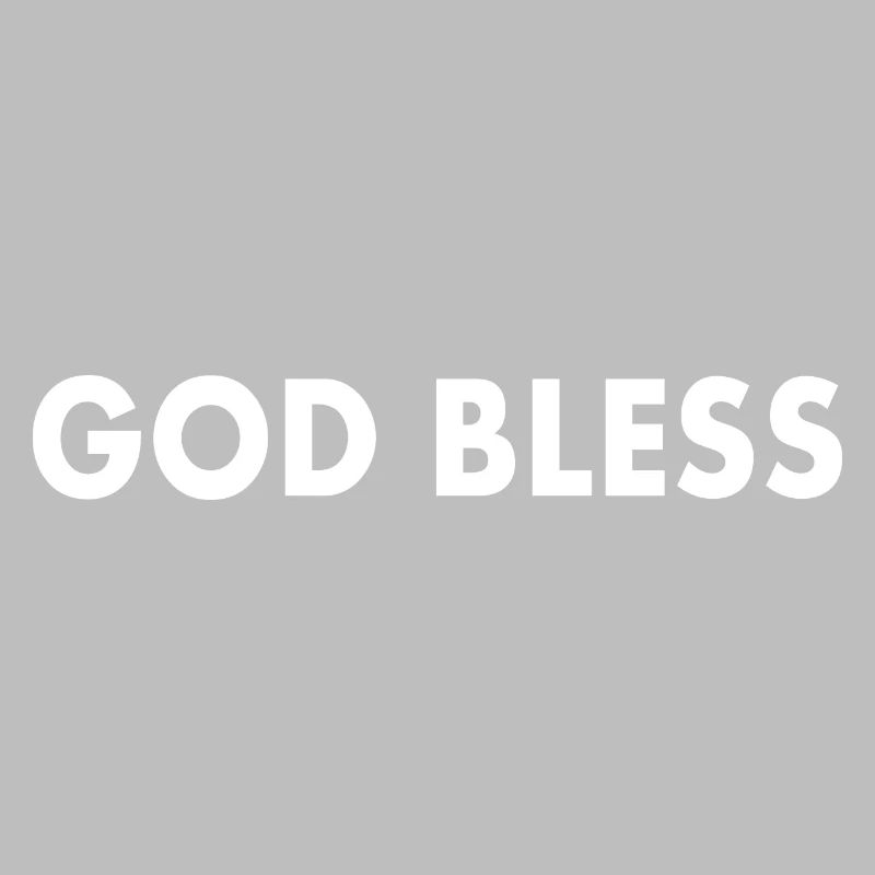 God bless