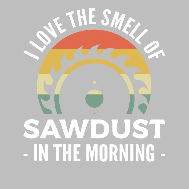 J’aime l’odeur de la sciure de bois le matin