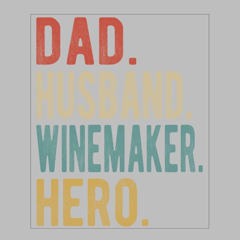 Winzer Papa Ehemann Held