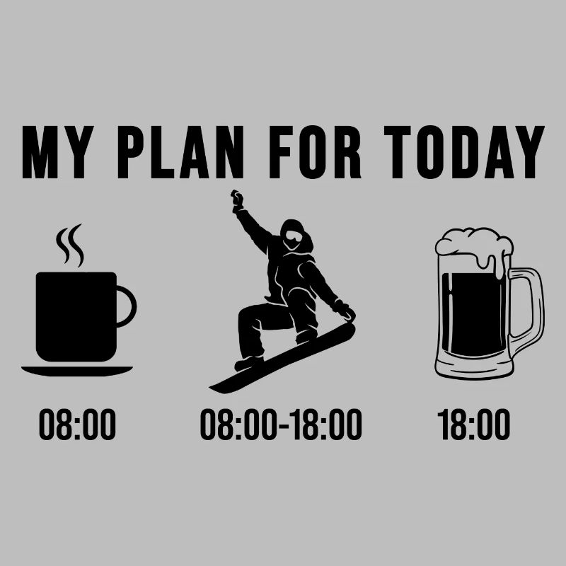 Snowboarding Coffee Beer - My plan for today