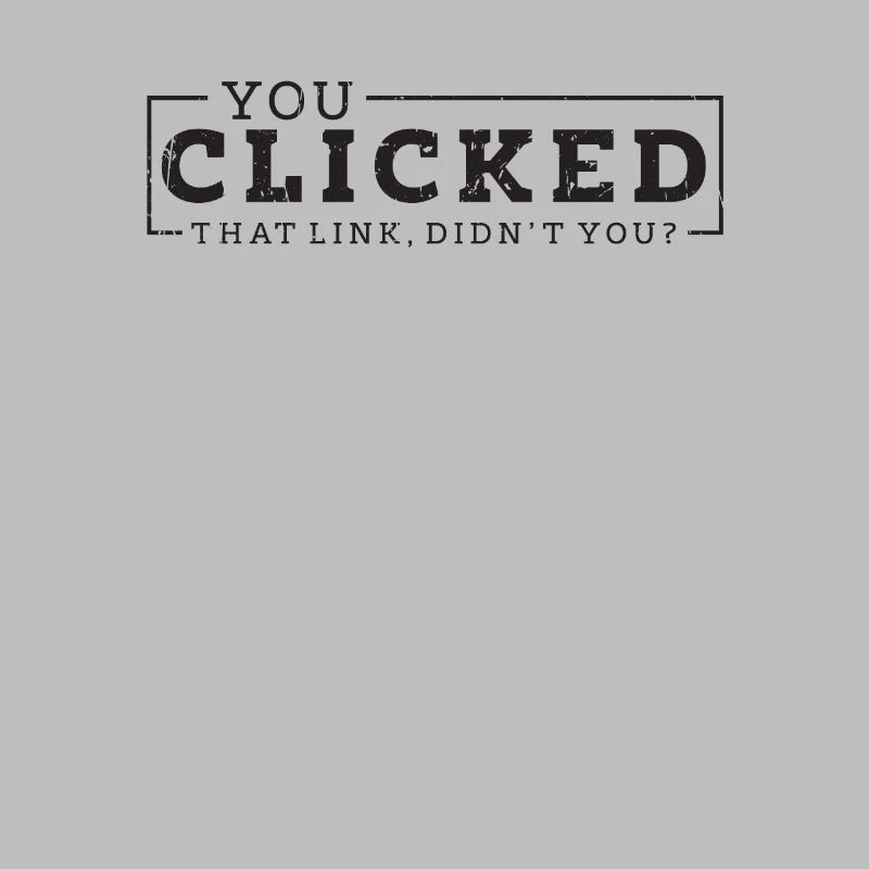 Vous avez cliqué sur ce lien N’est-ce pas - hacker