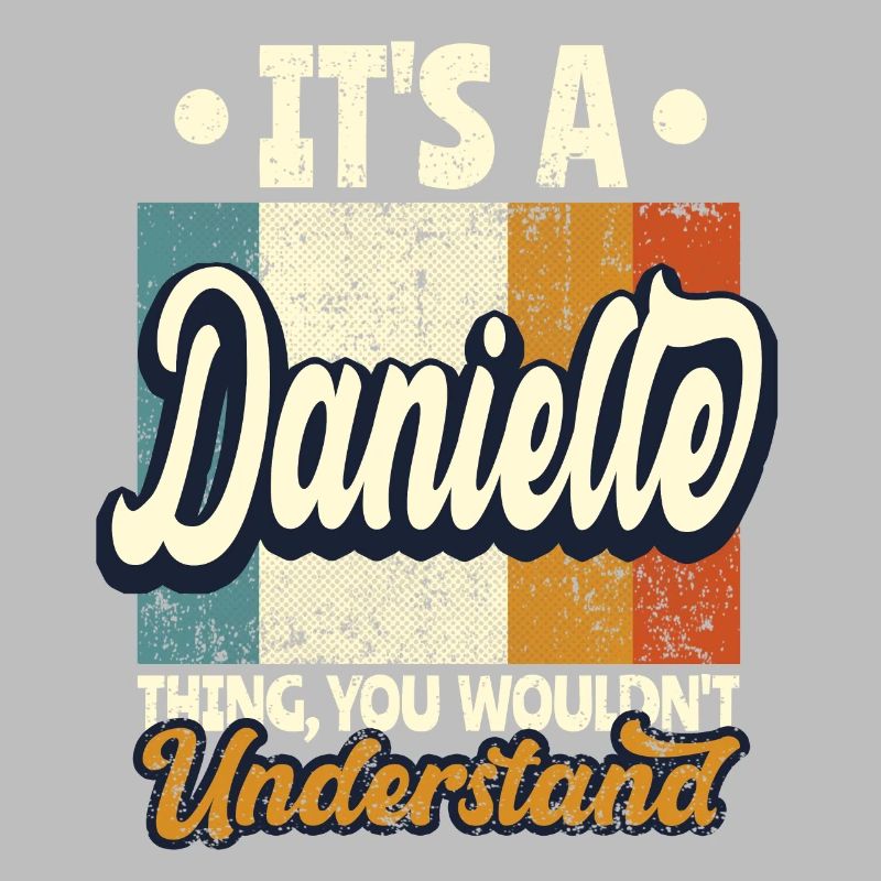 Danielle Name Gift Personalized Funny