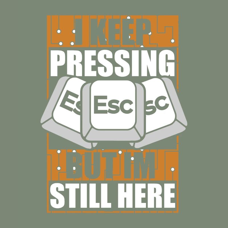 I Keep Pressing Esc Computer Scientist Admin